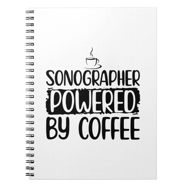 Sonography Coffee | Sonographer Ultrasound Gifts Notebook (Front)