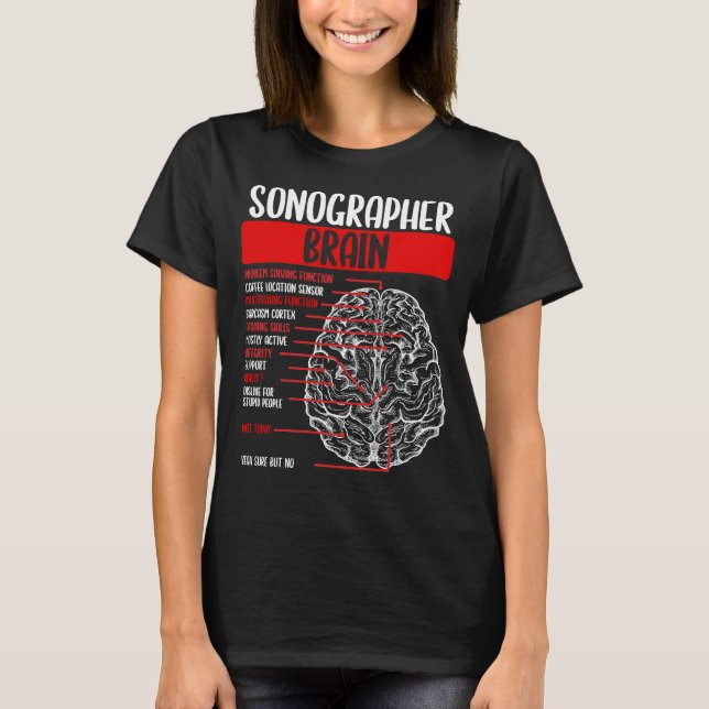 Sonography Technician Ultrasoung Tech Sonographer T-Shirt (Front)