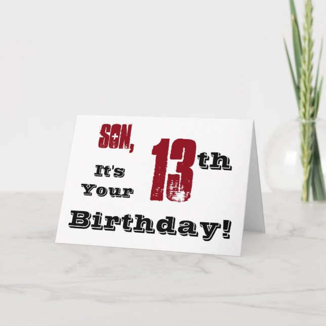 Son's 13th birthday greeting in black, red, white. card (Front)
