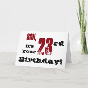 Son's 23rd birthday greeting in black, red, white. card