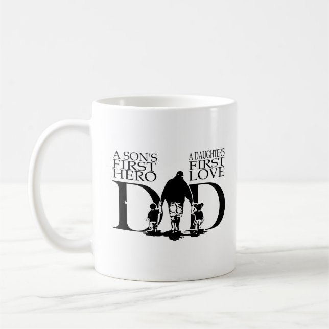 Son's & Daughter's First Hero - DAD Coffee Mug (Left)