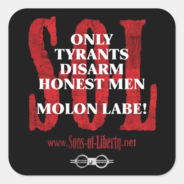 Sons of Liberty MOLON LABE stickers (Front)