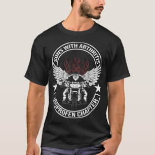 Sons with Arthritis Ibuprofen Chapter Motorcycle G T-Shirt
