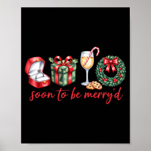 Soon merry'd our first christmas engaged couple xm poster