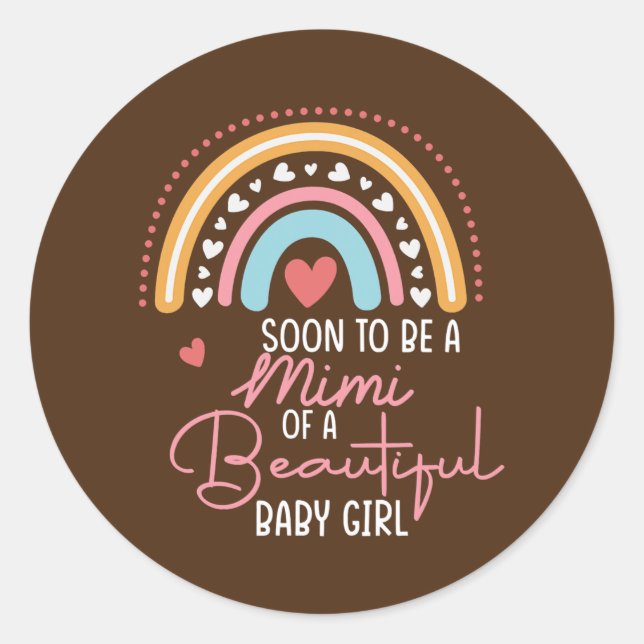 Soon To Be A Grandma of Beautiful Baby Girl Classic Round Sticker (Front)
