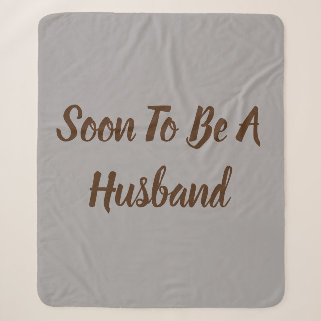 Soon To Be A Husband Sherpa Blanket (Front)