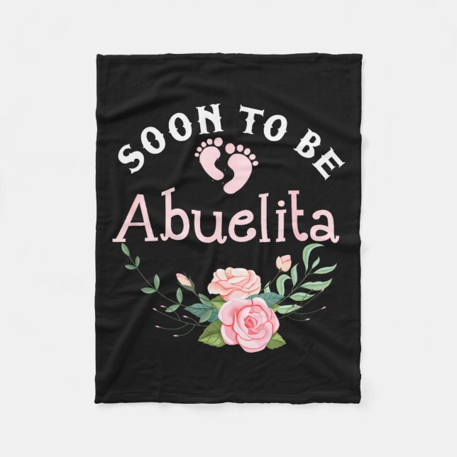 Soon To Be Abuelita Promoted To New Grandma Spanis Fleece Blanket (Front)