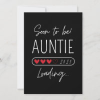 Soon to be aunt 2025 Loading auntie to be