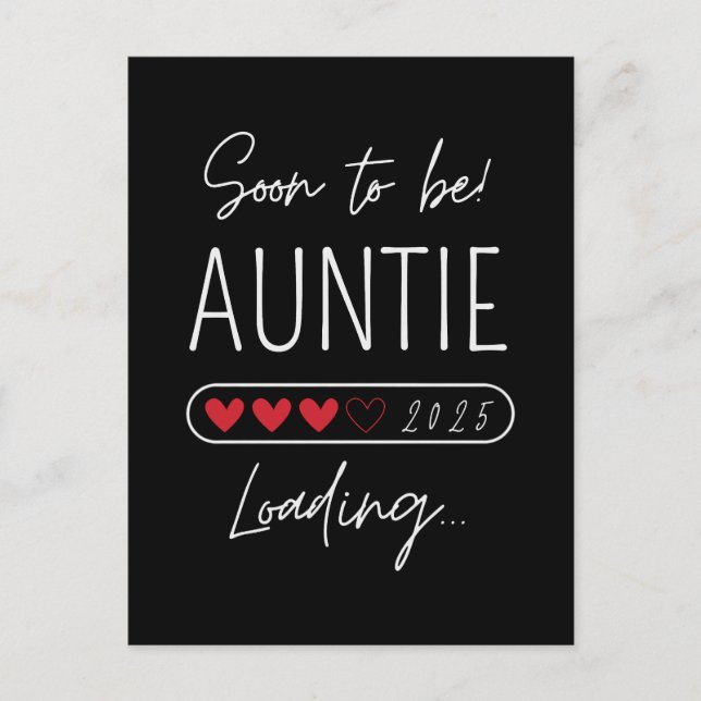 Soon to be aunt 2025 Loading auntie to be Postcard (Front)