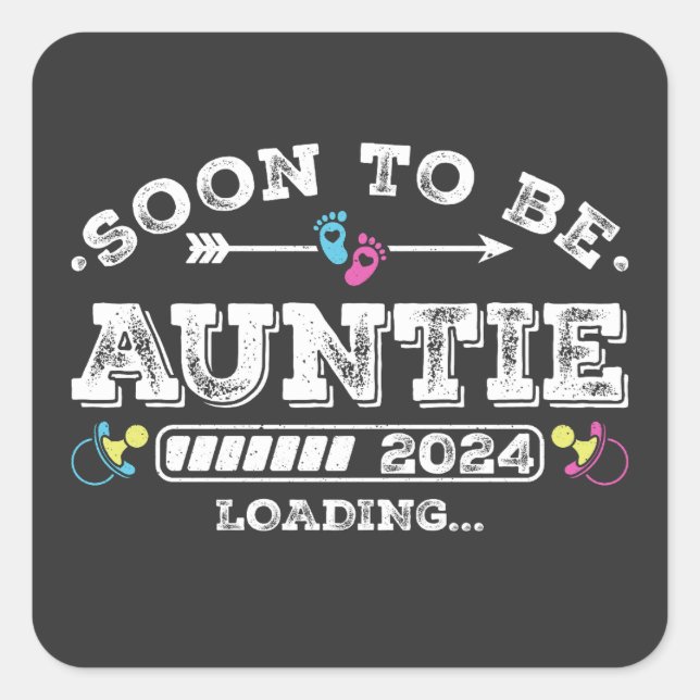 Soon to Be Auntie 2024 Loading Square Sticker (Front)