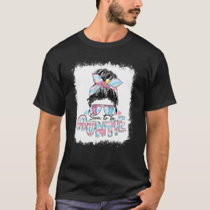 Soon To Be Auntie Messy Bun Pregnancy Mother's Day T-Shirt