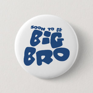 Soon to be big bro 2 inch round button