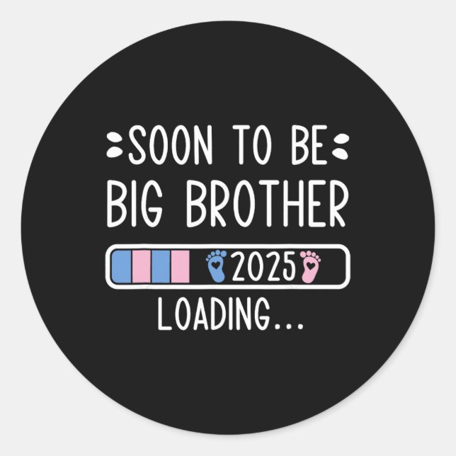 Soon To Be Big Brother 2025 Loading Pregnancy Anno Classic Round Sticker (Front)