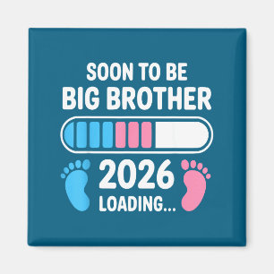 Soon To Be Big Brother 2026 New First Time Brother Magnet