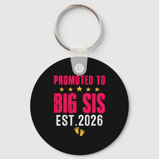 Soon To Be Big Sister 2026 Funny Promoted To Big S Keychain (Front)