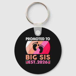 Soon To Be Big Sister 2026 Funny Promoted To Big S Keychain