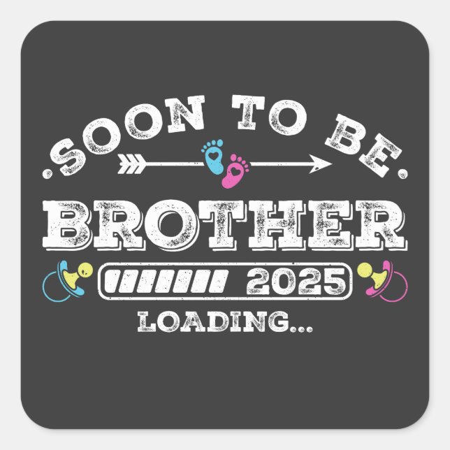 Soon to Be Brother 2025 Loading Square Sticker (Front)