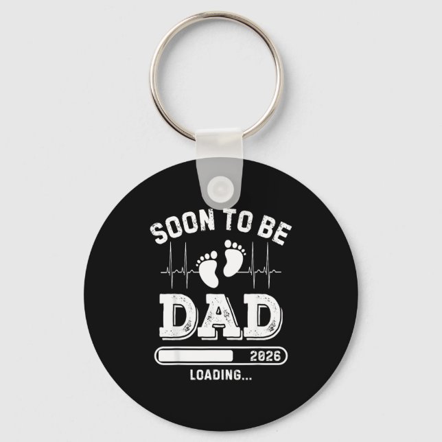 Soon To Be Dad 2026 Loading Baby Announcement For  Keychain (Front)