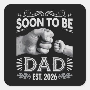 Soon to be Dad 2026 Pregnancy Announcement Square Sticker