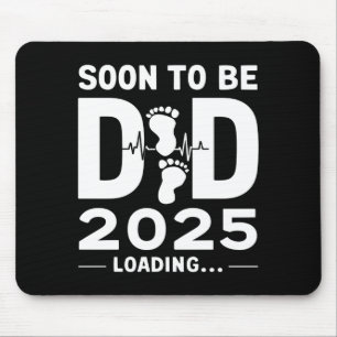 Soon To Be Dad Est 2025 New Dad To Be T Shirt  Mouse Pad