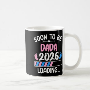 Soon To Be Dada 2026 Promoted To Dada Est 2026 Coffee Mug