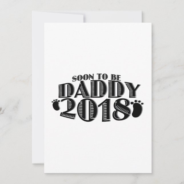 Soon To Be Daddy 2018 New Dad Gift Father Day Card (Front)