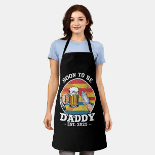 Soon To Be Daddy 2025 First Time Daddy 2025 Retro  Apron