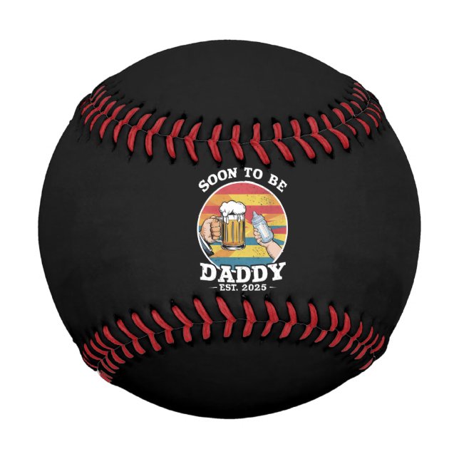 Soon To Be Daddy 2025 First Time Daddy 2025 Retro  Baseball (Front)