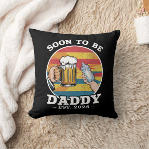 Soon To Be Daddy 2025 First Time Daddy 2025 Retro Throw Pillow
