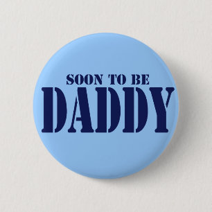 Soon to be Daddy 2 Inch Round Button