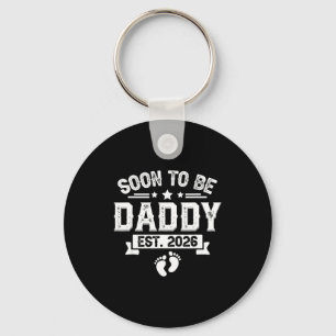 Soon To Be Daddy Est. 2026 Fathers Day First Time  Keychain