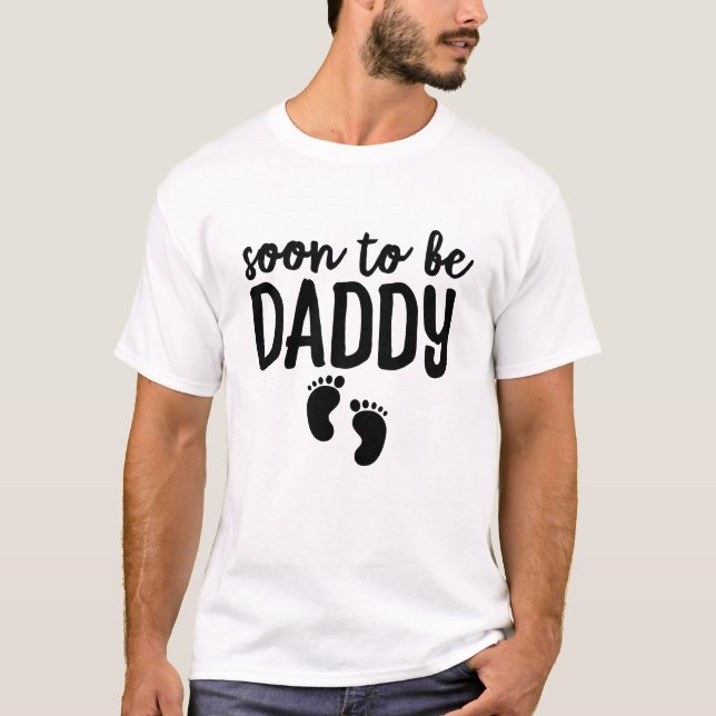 Soon To Be Daddy T-Shirt (Front)
