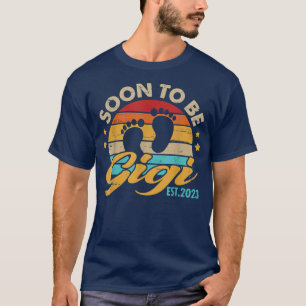 Soon To Be Gigi 2023 Mothers Day First Time Mom Pr T-Shirt