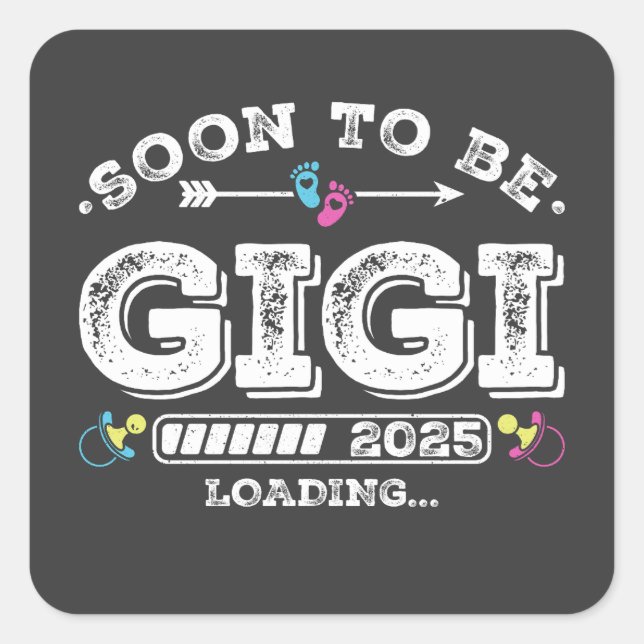 Soon to Be Gigi 2025 Loading Square Sticker (Front)