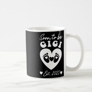 Soon To Be Gigi 2025 Mothers Day First Time Mom Pr Coffee Mug