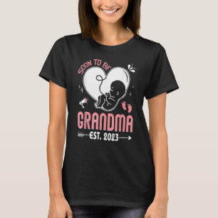 Soon To Be Grandma 2023, Baby Reveal, Mom Pregnanc T-Shirt