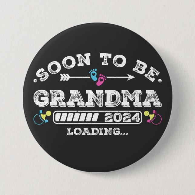 Soon to Be Grandma 2024 Loading Round 3 Inch Round Button (Front)