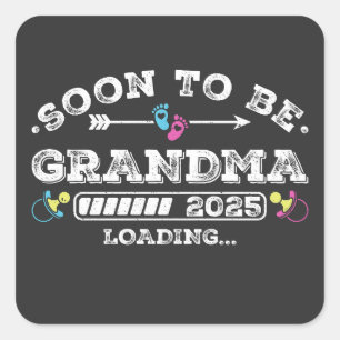 Soon to Be Grandma 2025 Loading Square Sticker