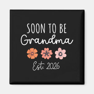 Soon To Be Grandma 2026 Pregnancy Announcement Gra Magnet