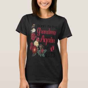 Soon To Be Grandma Again 2023 Promoted To New Gran T-Shirt