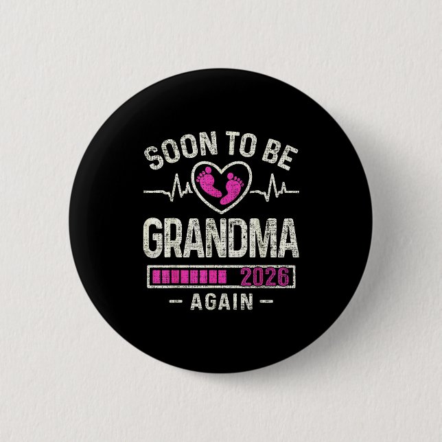 Soon To Be Grandma Again 2026 Expecting Baby Grand 2 Inch Round Button (Front)