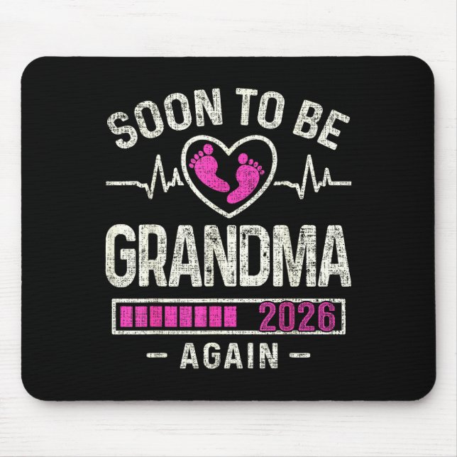 Soon To Be Grandma Again 2026 Expecting Baby Grand Mouse Pad (Front)