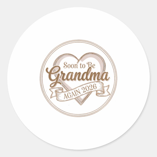 Soon To Be Grandma Again 2026 Loading Pregnancy An Classic Round Sticker (Front)