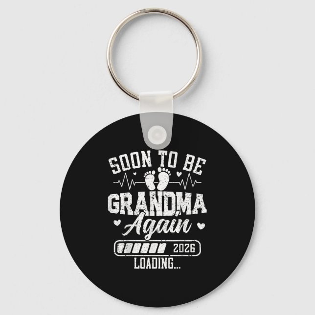 Soon To Be Grandma Again 2026 Loading Pregnancy An Keychain (Front)