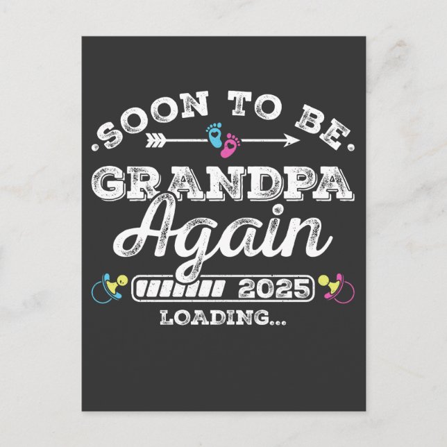 Soon to Be Grandpa Again 2025 Loading Postcard (Front)