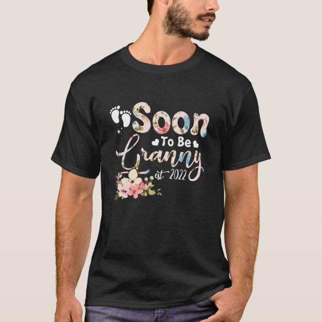 Soon To Be Granny Est. 2022 Mother's Day First Tim T-Shirt (Front)