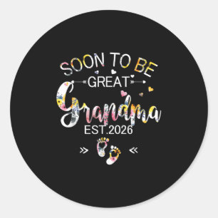 Soon To Be Great Grandma 2026 Mothers Day First Ti Classic Round Sticker