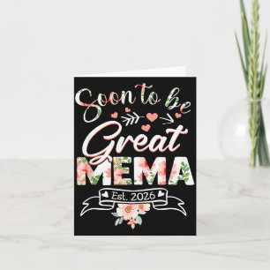 Soon To Be Great Mema Est 2026 First Time New Gran Card
