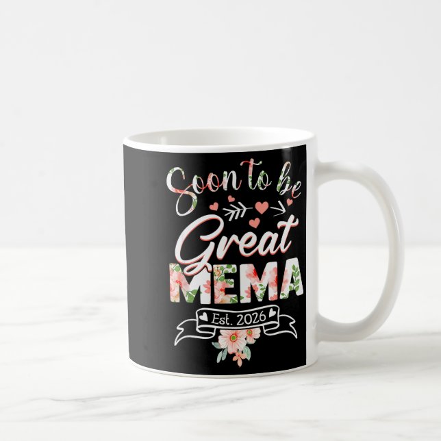 Soon To Be Great Mema Est 2026 First Time New Gran Coffee Mug (Right)