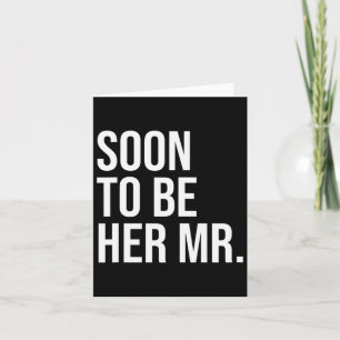 Soon To Be Her Mr Future Husband Gifts From Bride  Card